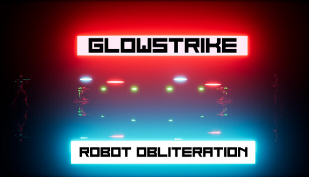 Glowstrike: Robot Obliteration