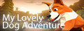 My Lovely Dog Adventure