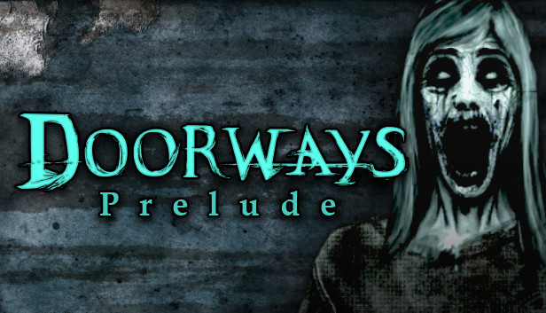 Doorways: Prelude
