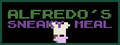 Alfredo's Sneaky Meal
