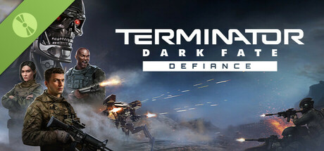 Terminator: Dark Fate - Defiance Demo