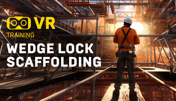 Scaffolding (Wedge Scaffolding Assembly) VR Training