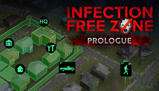 Infection Free Zone - Prologue