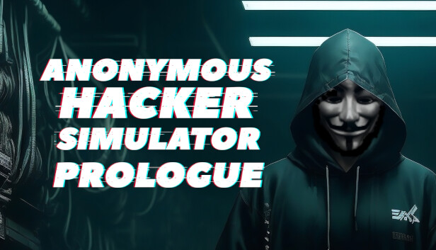 Anonymous Hacker Simulator: Prologue Steam capsule image