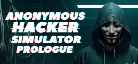 匿名黑客模擬器：序言