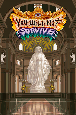 You Will Not Survive cover art