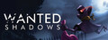 Wanted Shadows