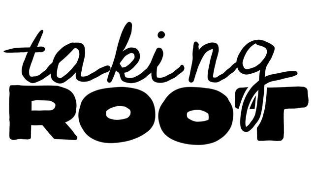 Taking Root - Academic Version