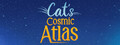 Cat's Cosmic Atlas