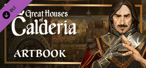 Great Houses of Calderia Artbook