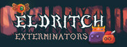 Eldritch Exterminators