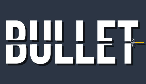 BULLET Steam capsule image