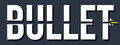 BULLET