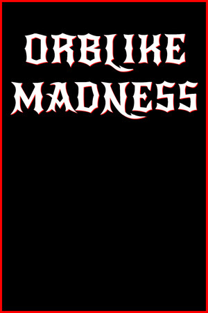 Orblike Madness cover art