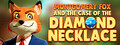 Detective Montgomery Fox: The Case of Diamond Necklace