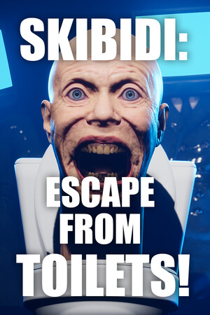 SKIBIDI: ESCAPE FROM TOILETS! cover art
