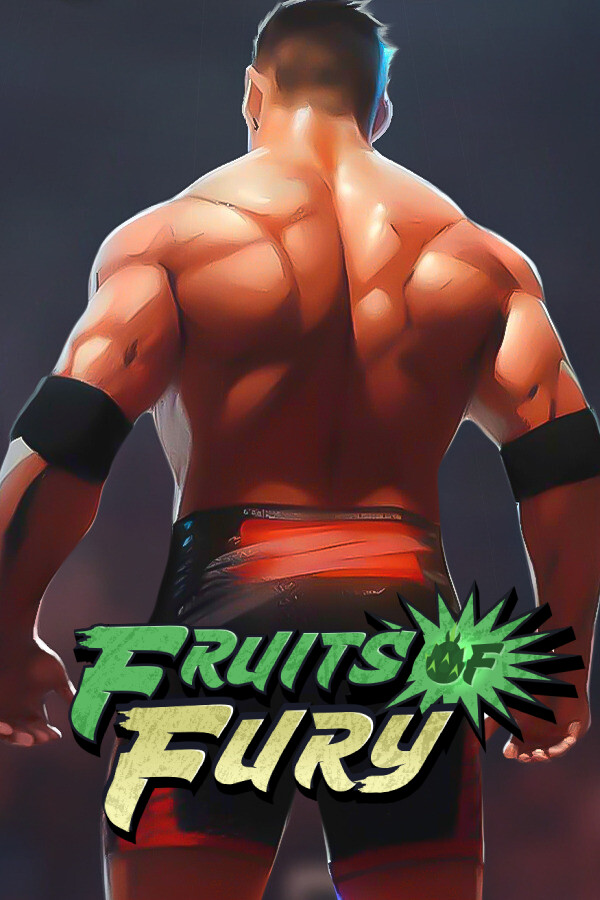 Fruits of Fury