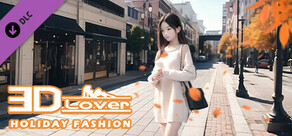 3D Lover -  Holiday Fashion