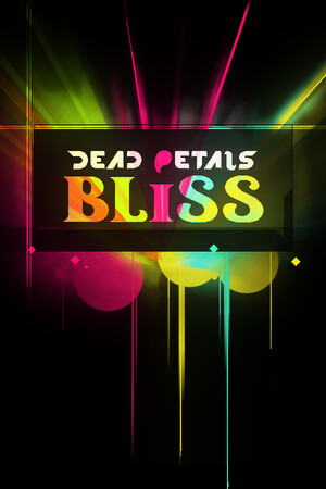 DEAD PETALS BLISS cover art