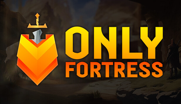 Only Fortress