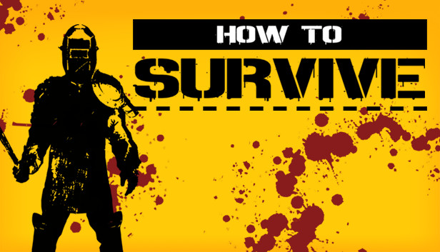 How to survive прохождение