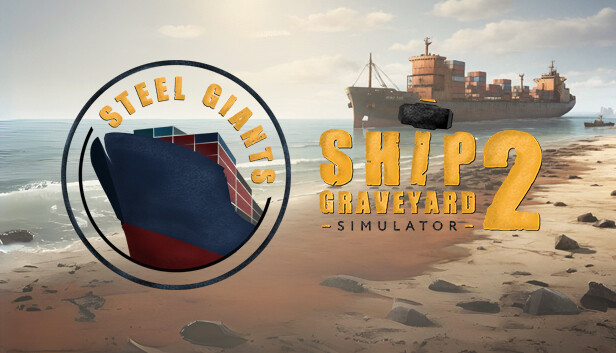Ship Graveyard Simulator 2 - Steel Giants DLC Steam capsule image