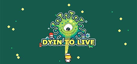 一起感染吧 Dyin To Live Steam header image