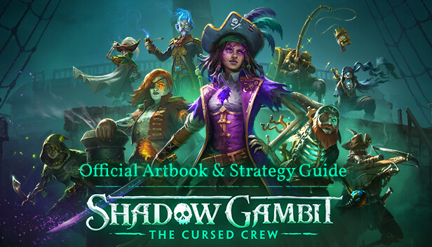 Shadow Gambit: The Cursed Crew - Artbook & Strategy Guide Steam capsule image