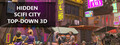 Hidden SciFi City Top-Down 3D