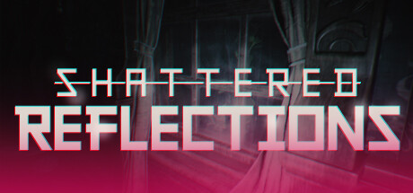Shattered Reflections: The Abyss Within Steam header image