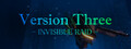 VersionThree : INVISIBLE RAID