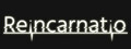 Reincarnatio