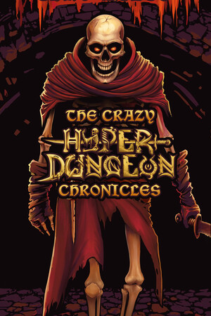 The Crazy Hyper-Dungeon Chronicles cover art