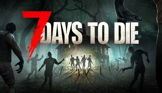 7 Days to Die on Steam