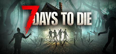 7 Days to Die (GIFT)