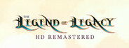 The Legend of Legacy HD Remastered