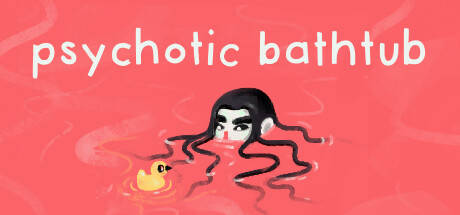 Psychotic Bathtub Steam header image