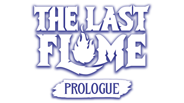 The Last Flame: Prologue
