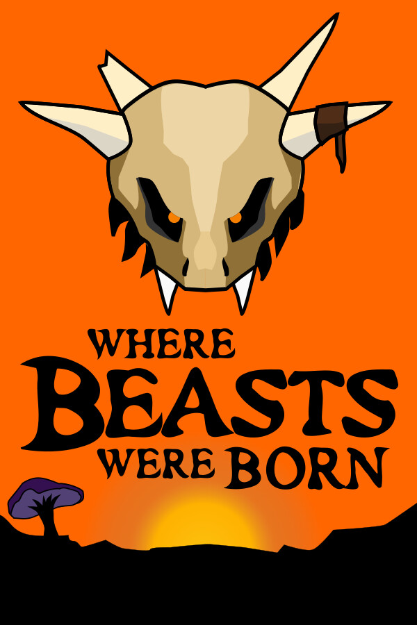 Where Beasts Were Born