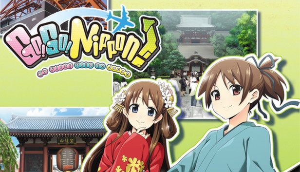 Go! Go! Nippon! ~My First Trip to Japan~