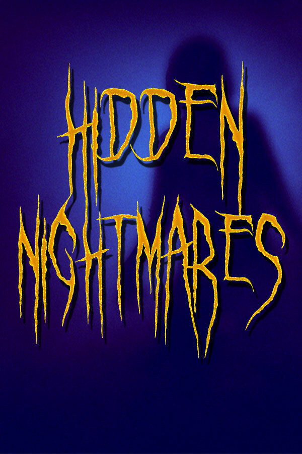 Hidden Nightmares