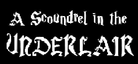 buy A Scoundrel in the Underlair CD Key cheap