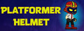 Platformer Helmet
