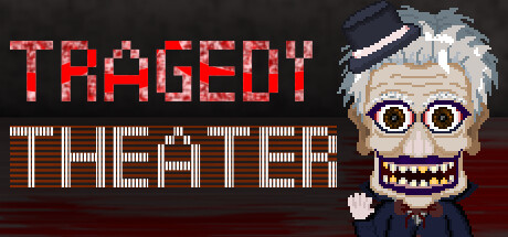 Tragedy Theater Steam header image