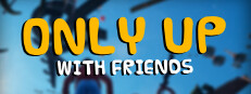 Only Upwards: With Friends