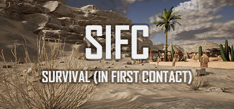 SIFC: Survival (In First Contact)