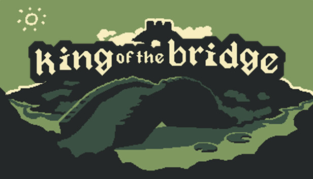 King of the Bridge