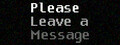 Please Leave a Message