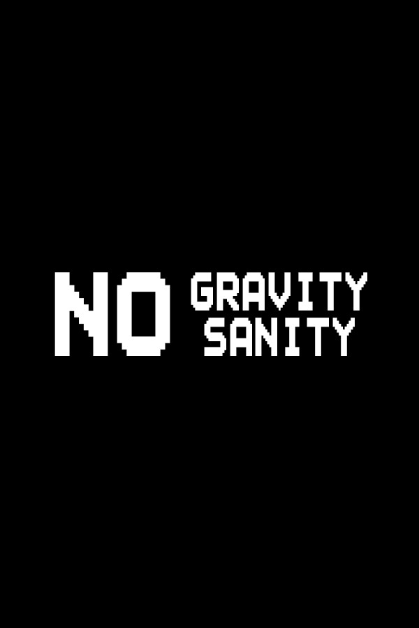 No Gravity No Sanity