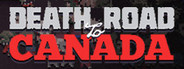 Death Road to Canada